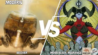 Belcher VS Mono Black Midrange MTG Modern Magic Con Chicago Prep [upl. by Nesilla]