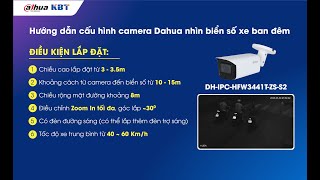 Hướng dẫn cấu hình camera Dahua nhìn biển số xe ban đêm [upl. by Whiffen]