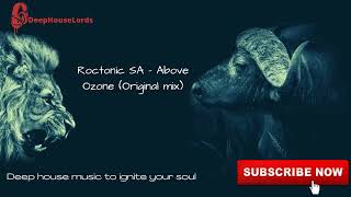 Roctonic SA  Above Ozone Original [upl. by Olegnaed]