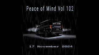 SLOW JAM MIX 2024  17 NOVEMBER  PEACE OF MIND VOL 102  DJ Ace ♠️ [upl. by Ebneter]