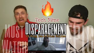 Tech N9ne  Disparagement  ft King Iso REACTION [upl. by Serrano]