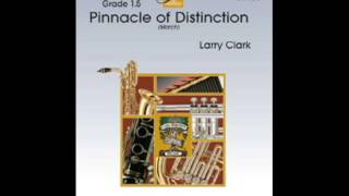 Pinnacle of Distinction March  Larry Clark [upl. by Skell]