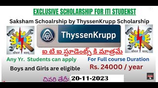 ITI ScholarshipFree Thyssen Krupp ScholarshipsSaksham Scholarship ITI students2023202424000 [upl. by Quartis]