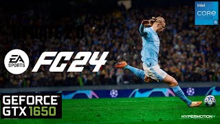 EA Sports FC 24 GTX 1650 FPS TEST FC 24 GTX 1650 amp i5 12400F Benchmark 1080p All Settings [upl. by Anitnatsnoc763]