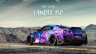 Yandel 150 Rkt Chill  Manu DJ [upl. by Anneirda]