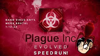 NanoVirus Mega Brutal 11223 Former World Record  Plague Inc Evolved Speedrun [upl. by Saundra83]