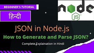 NodeJS Tutorial in Hindi Parse JSON in Nodejs  JSONstringify vs JSONparse in Node js  JSON [upl. by Ericksen92]