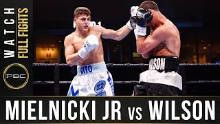 Mielnicki Jr vs Wilson FULL FIGHT January 18 2020  PBC on FOX [upl. by Anilec]