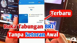 Cara Buka Rekening BRI Online Tanpa Setoran Awal [upl. by Tiana]