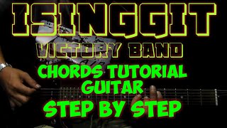 ISINGGIT VICTORY BAND GUITAR CHORDS TUTORIAL STEP BY STEP [upl. by Ettennil799]