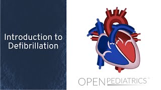 Introduction to Defibrillation by M Mazwi A Olszewski  OPENPediatrics [upl. by Donella]