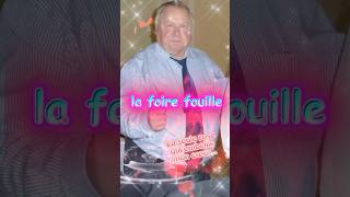 la foire fouille [upl. by Joeann]