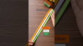 DIY Tricolour WristBand🇮🇳Independence day indianflag papercraft shorts trending craft diy art [upl. by Nonnek]