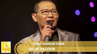 Salih Yaacob  Cuba Jangan Cuba Offical Audio [upl. by Ajnin]