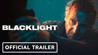 Blacklight  Official Trailer 2022 Liam Neeson [upl. by Nolaj]