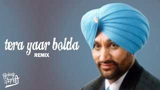 Tera Yaar Bolda  Surjit Bindrakhia REMIX  Dj Hans amp Dj Sharoon  Bindrakhia Punjabi Songs [upl. by Noslen]