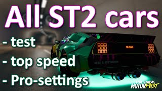 The Crew Motorfest ST2 Prosettings Updated Nov 2024 [upl. by Areemas]