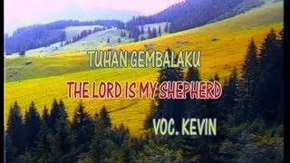 Tuhan Gembalaku  Kevin amp Karyn [upl. by Nyrehtak468]