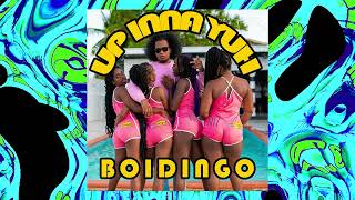 Boidingo Up Inna Yuh clean [upl. by Nilrac71]