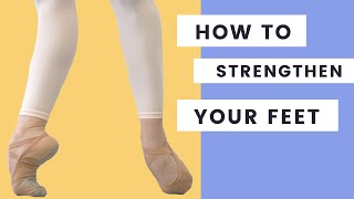 How to Strengthen your Ballet Feet  PrePointe exercises 2020 [upl. by Nnaid]