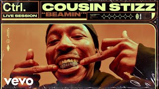 Cousin Stizz  Beamin Live Session  Vevo Ctrl [upl. by Llibyc14]