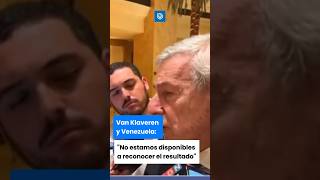 Van Klaveren y elecciones en Venezuela “No estamos disponibles a reconocer el resultado” [upl. by Ahsiadal]