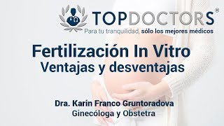 Fertilización in vitro Ventajas y desventajas [upl. by Fessuoy]