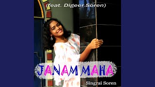 Janam Maha feat Digeer Soren [upl. by O'Donovan]