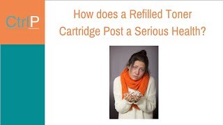 How refilled laser toner cartridges are a serious health hazard [upl. by Psyche]