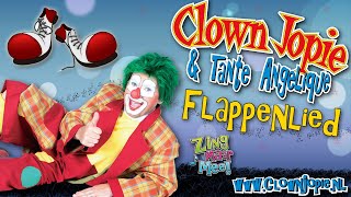 Flappenlied  Clown Jopie amp Tante Angelique [upl. by Yorgerg722]