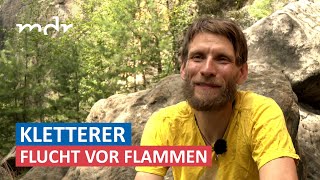 Sächsische Schweiz Kletterer berichtet von dramatischer Flucht vor den Flammen  MDR um Zwei  MDR [upl. by Hilarius]