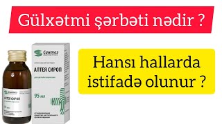 Gülxətmi şərbəti  Altey sirop nədir  Hansı hallarda istifadə olunur [upl. by Manas]