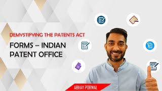 Patent Forms  Through the lifecycle of a Patent Indian Patents Act [upl. by Esir]