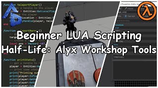 Beginner LUA Scripting in Half Life Alyx Workshop Tools Instantly Teleporting Players and Entities [upl. by Detta]