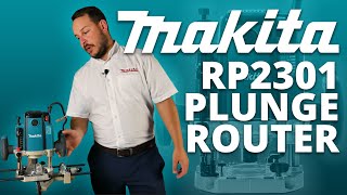 Makita RP2301FC 314 HP Plunge Router Review [upl. by Trina]