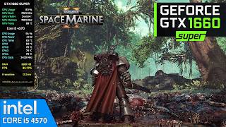 GTX 1660 Super  Warhammer 40000 SPACE MARINE 2  1080P Med  i5 4570  16GB Ram Gameplay [upl. by Schurman]