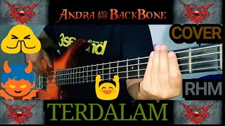 Andra amp The Backbone TERDALAM Bass Cover [upl. by Massiw109]