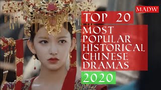 Top 20 Most Popular Historical Chinese Dramas of 2020 [upl. by Erda]