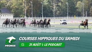 5 Minutes Pronos  courses hippiques du samedi 31 août [upl. by Ahsienar]