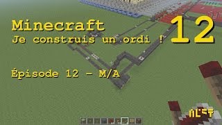 Je construis un ordinateur dans Minecraft  Ep12  MA [upl. by Becky]