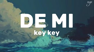 Ganas DE MI  KeyKey  Letra  Lyric [upl. by Dewhurst]