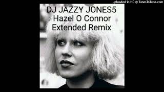 HAZEL O CONNOREIGHTH DAY from BREAKING GLASS The AMEN EXTENDED REMIX by DJ JAZZY JONES5 [upl. by Adnaval]