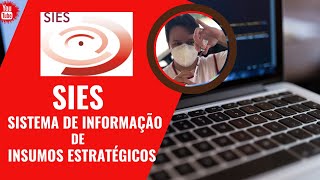 SIES  Sistema de Informação de Insumos Estratégicos quotTreinamentoquot [upl. by Eelarol]