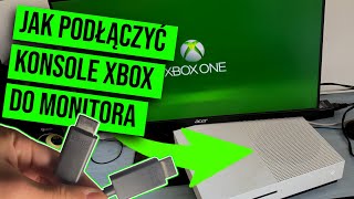 Jak podłączyć konsole Xbox Series X do monitora  Jak podłączyć Xboxa do monitora [upl. by Eilrebmik]