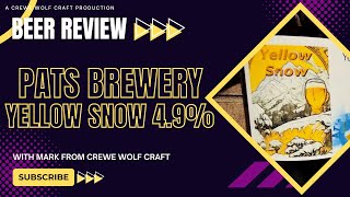 Yellow Snow by Pats Brewery [upl. by Layol360]