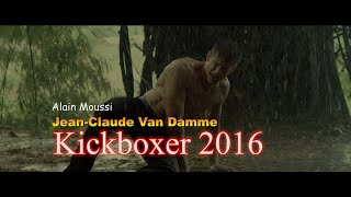 Kickboxer Vengeance 2016 Jean Claude Van Damme Alain Moussi [upl. by Ennywg59]