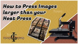 HOW TO PRESS IMAGES LARGER THAN YOUR HEAT PRESS [upl. by Stannwood]