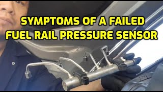 SYMPTOMS OF A BAD FUEL RAIL PRESSURE SENSOR P0190 P0191 P0192 P0193 P0194 CODES [upl. by Cherianne]