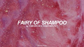 Fairy Of Shampoo English Lyrics  Tomorrow x Together TXT [upl. by Eitnom955]