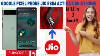 how to activate jio esim in Google pixel 6a4a77a phone at homeeasy to activate esim step by step [upl. by Arin460]